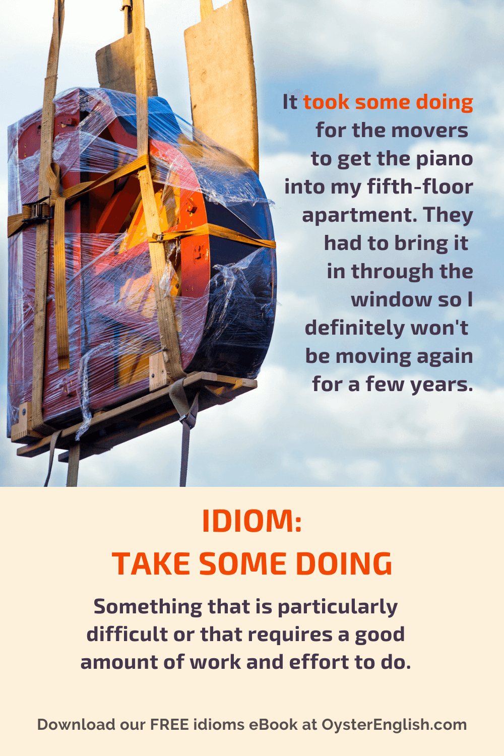 idiom take some doing