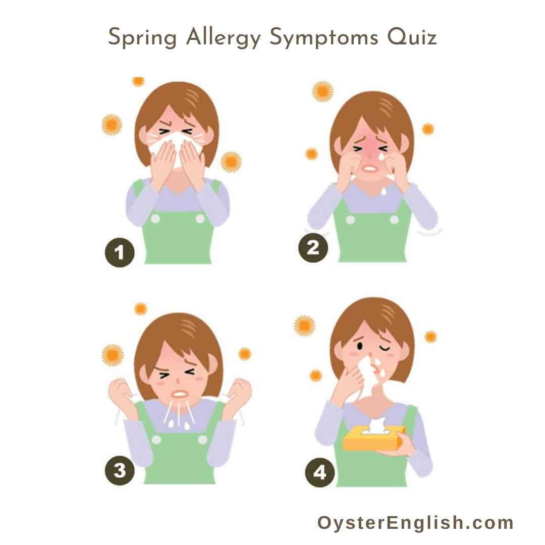 Four illustrations depicting common symptoms of spring allergies for an ESL vocabulary quiz. The images include a person sneezing, another with watery eyes, a third coughing, and a fourth with a runny nose. Match the symptoms with the correct description.