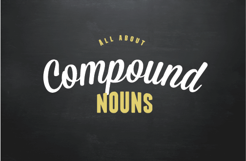 Text Image: All about compound nouns