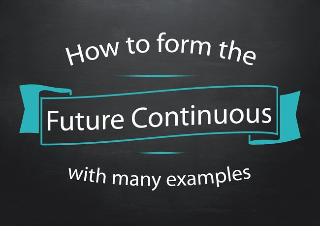 Text art: How to form the future continuous with many examples