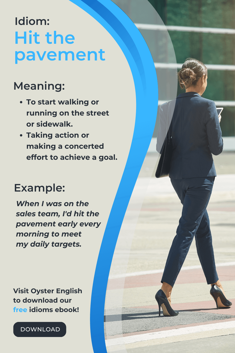 Idiom Hit the pavement (meaning & examples)