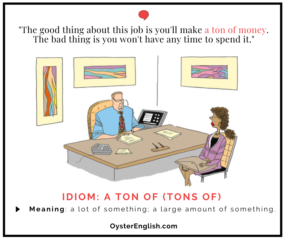 Idiom: a of