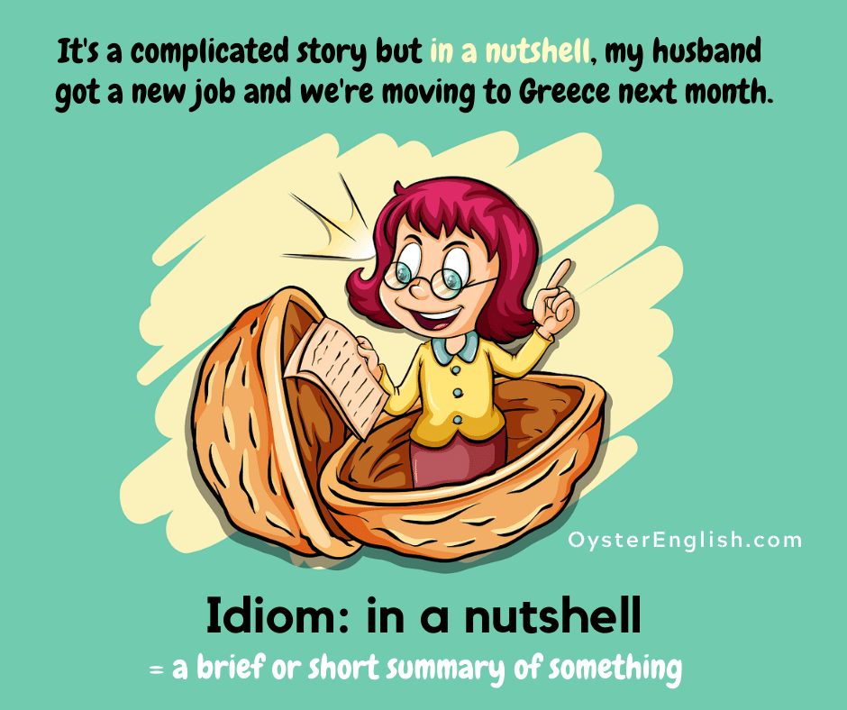 Cartoon woman standing inside a walnut shell reading from a sheet of paper to depict the idiom "in a nutshell"