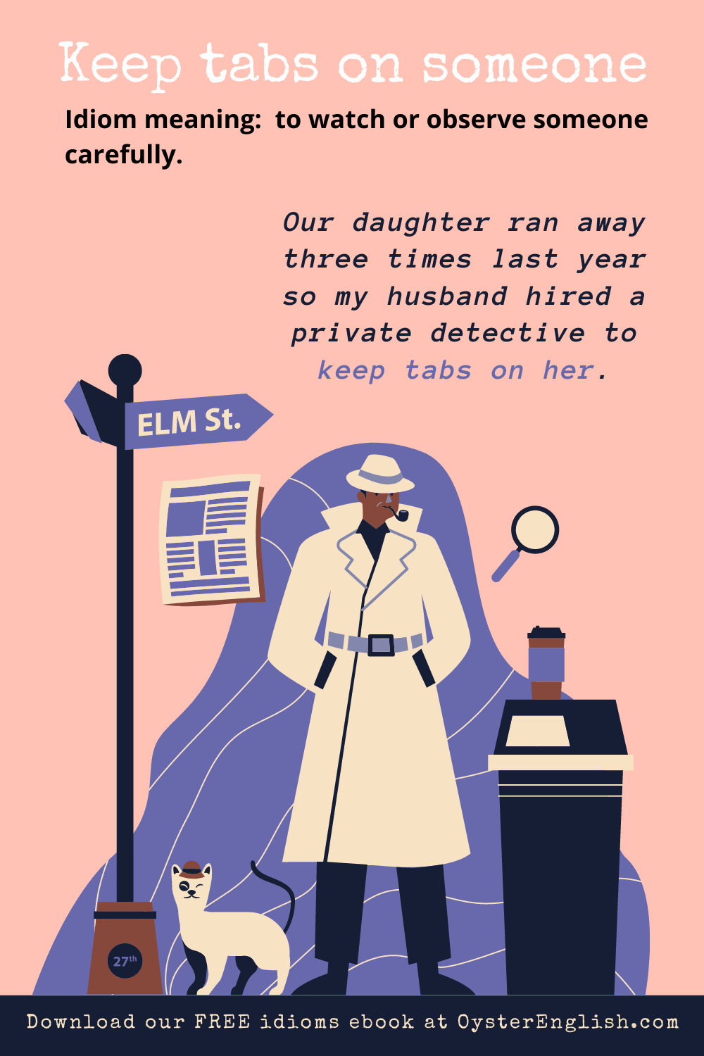 A detective dressed in a trench coat is standing on a street corner. Caption: Our daughter ran away three times last year so my husband hired a private detective to keep tabs on her.