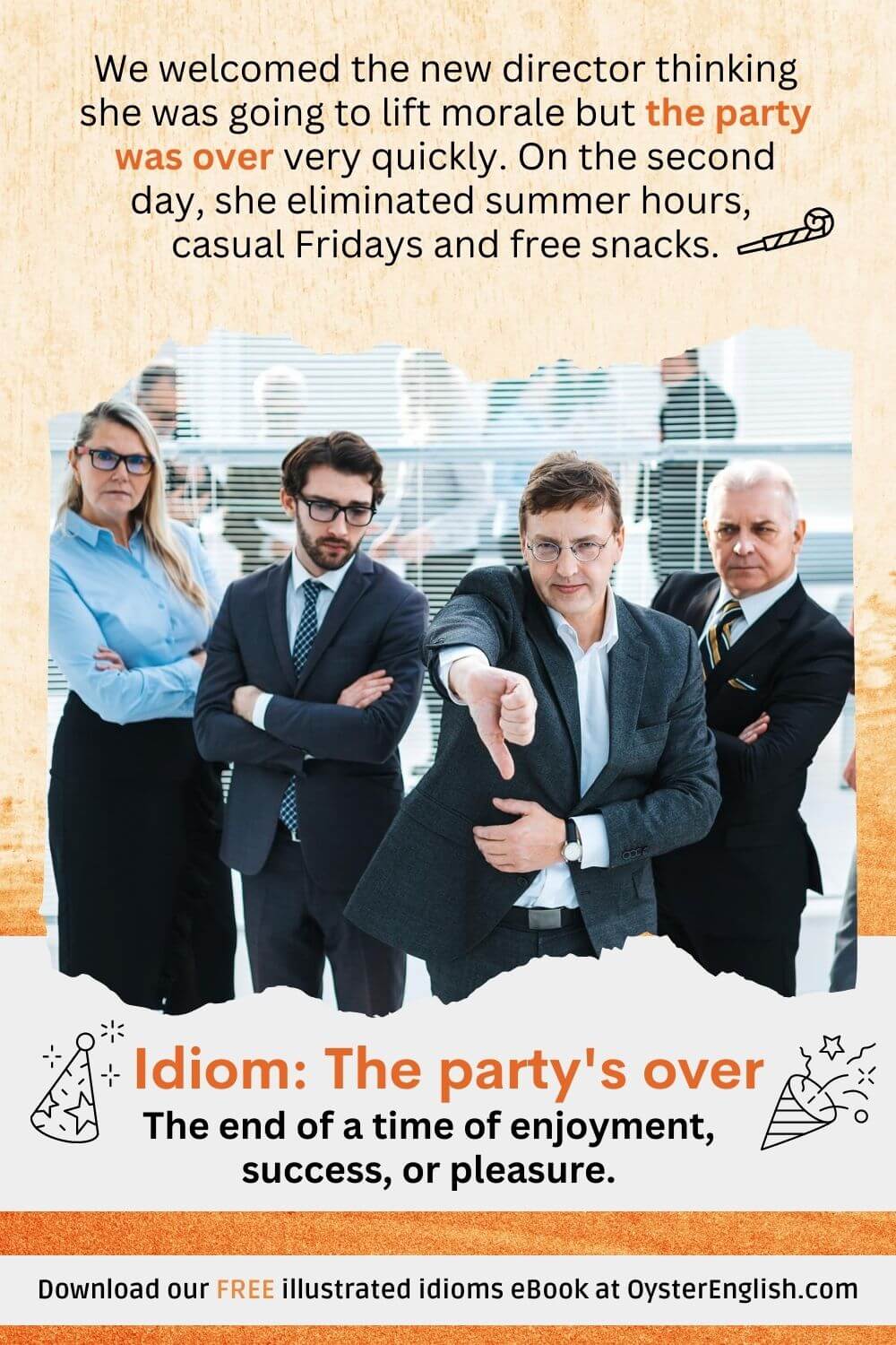 A group of employees look concerned and disappointed with one businessman making a thumbs down (disapproval) gesture, illustrating "the party is over" idiom. "The party was over very quickly when the new director eliminated summer hours, casual Fridays and free snacks on her second day."