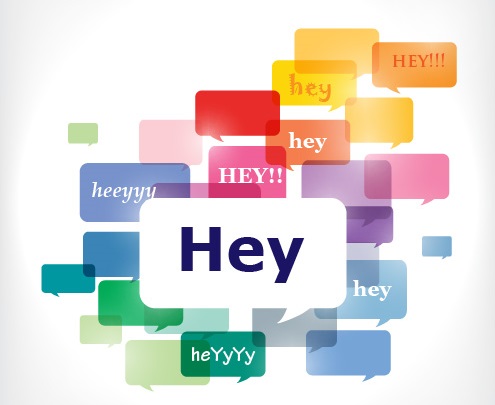 An image with many different speech bubbles with the words hey written in different combinations: hey, HEY, heyyyy, heYyYy, etc. to show different tone, pitch, stress, etc.