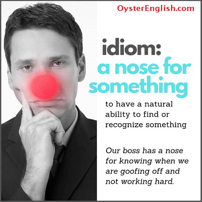 Illustration of the idiom 'a nose for something' showing a person with a glowing red nose.
