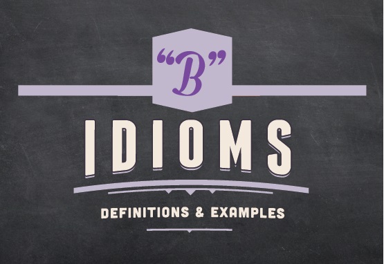 Designed text: "D" idioms, definitions and examples