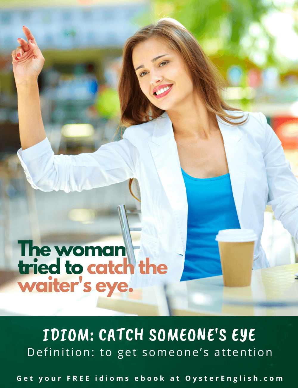 Picture of a woman at an outdoor cafe who is holding up her hand to try to get the waiter's attention. Caption: the woman tried to catch the waiter's eye.